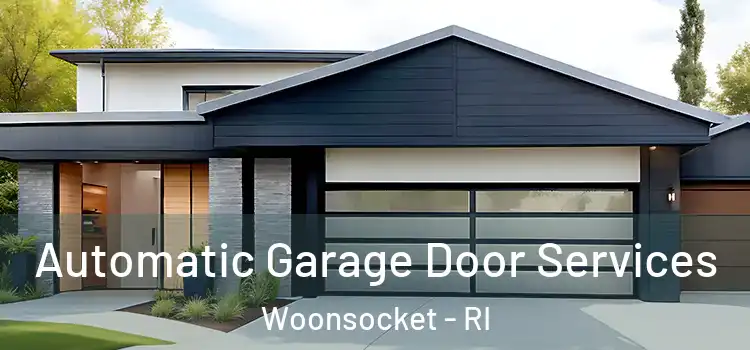  Automatic Garage Door Services Woonsocket - RI