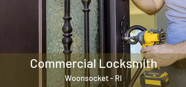  Commercial Locksmith Woonsocket - RI