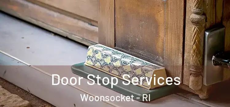  Door Stop Services Woonsocket - RI