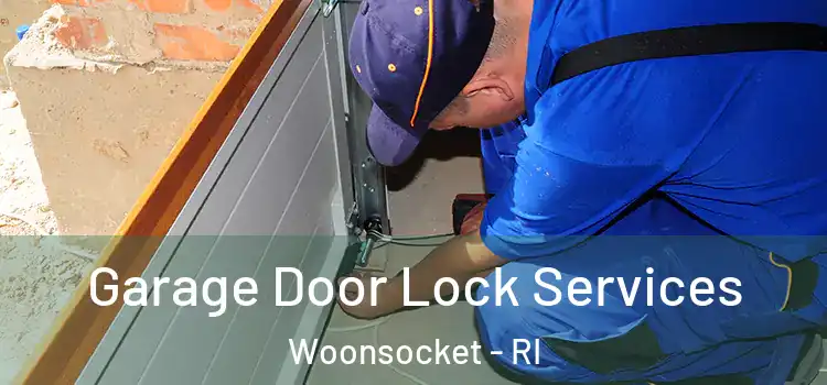 Garage Door Lock Services Woonsocket - RI