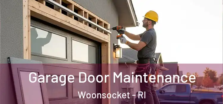Garage Door Maintenance Woonsocket - RI