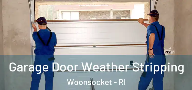  Garage Door Weather Stripping Woonsocket - RI