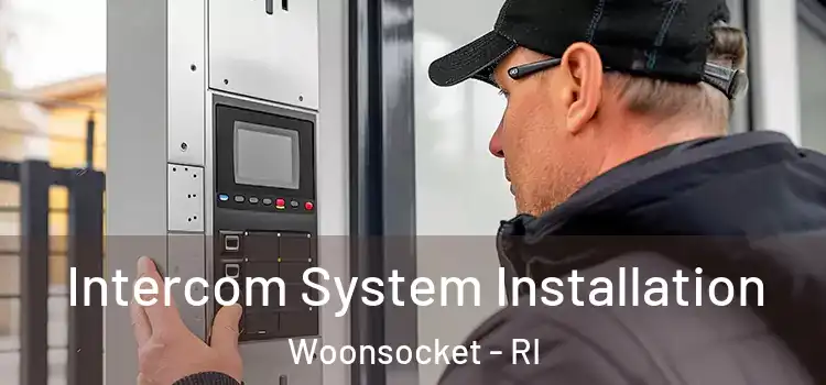  Intercom System Installation Woonsocket - RI